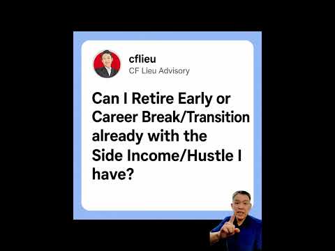 Early Retirement or Career Break/Transition with the a Side Income or Business